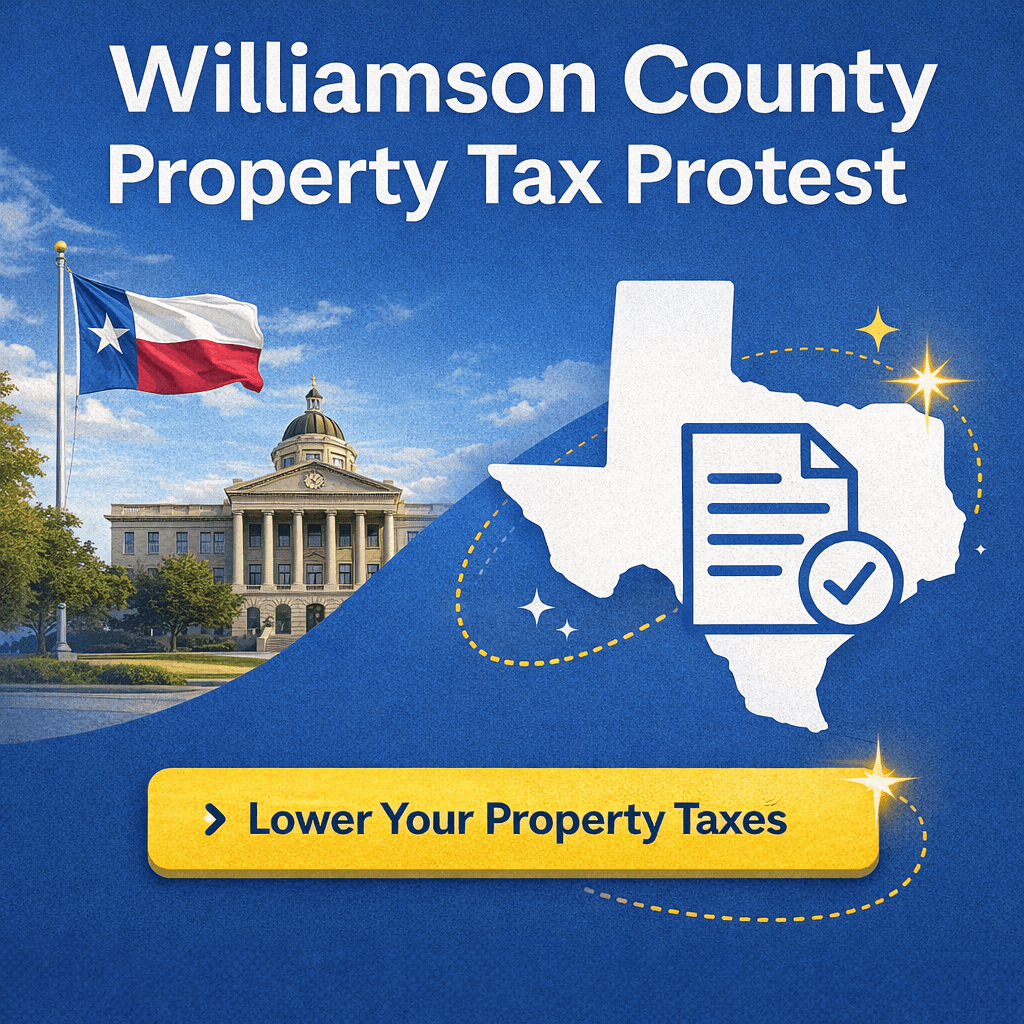 Williamson County Property Tax Protest | WCAD Deadlines & Help